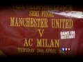 TF1 Intro Champions League 2007 (Manchester United-Milan AC)
