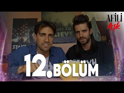 Afili Aşk 12.Bölüm - Full Bölüm