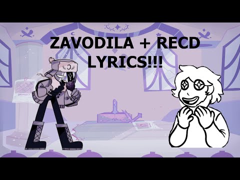 TRUE ZAVODILA!!! (OG Zavodila + RecD Lyrics)