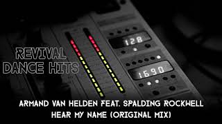 Armand Van Helden Feat. Spalding Rockwell - Hear My Name (Original Mix) [HQ]