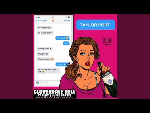 Taylor Port (feat. Clay & Juixe Cartel)
