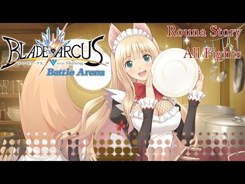 Rouna Story Mode Walkthrough - Blade Arcus from Shining: Battle Arena [English, Full 1080p HD]