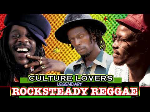 Rocksteady Meet Reggae mix 2025! Ft. Gregory Isaacs, Dennis Brown, Delroy Wilson Culture Lovers 