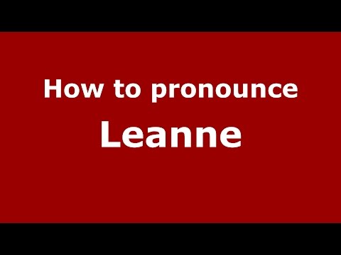 How to pronounce Leanne