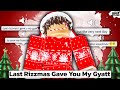 Last Rizzmas Gave You My Gyatt Song Meme
