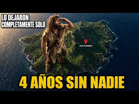 Lo Dejaron Solo en Esta Isla y Sobrevivió 4 Años Sin Nadie | Juan Fernández