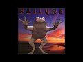 Failure - Let It Drip (Remixed and Remastered)