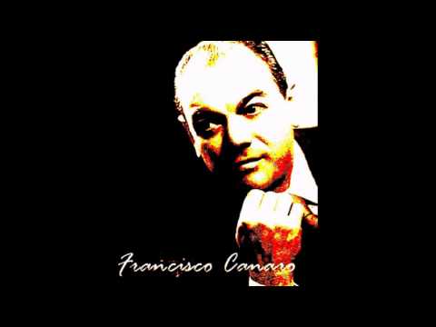 Francisco Canaro y su Orquesta típica - Tranquilo viejo tranquilo