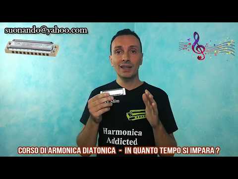 Corso di armonica a bocca - Lezione 02: Quanto tempo ci vuole per imparare a suonare l'armonica?