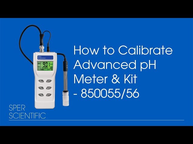How To Calibrate the Advanced pH Meter 