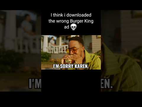 Anúncio banido do Burger King, parte 2