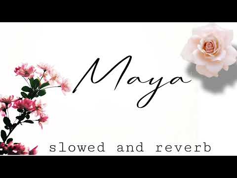 maya by Rafae , Murtaza Qizilbash (slowed and reverb)