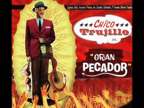 Chico Trujillo - La Fiesta De San Benito