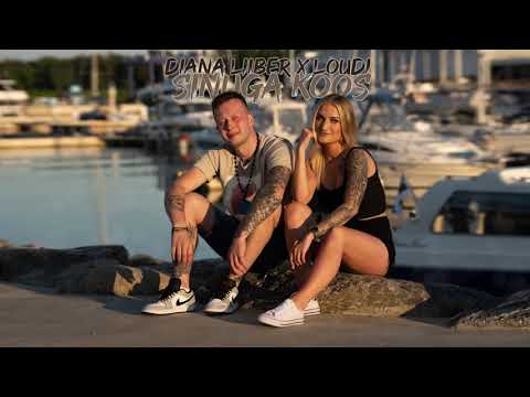 Diana Liiber X Loudi - Sinuga Koos