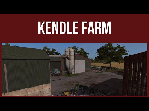 Farming Simulator 17 - First Look & Map Tour – KENDLE FARM