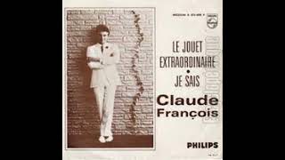 Claude François - Le jouet Extraordinaire