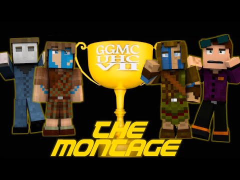 GGMC UHC Season 7 - The Montage