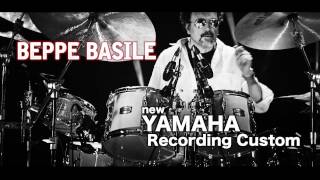 BEPPE BASILE New YAMAHA Recording Custom
