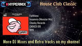 Faithless - Insomnia (Monster Mix) [Original club hit old skool]