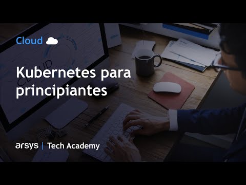 Webinar: Kubernetes para principiantes