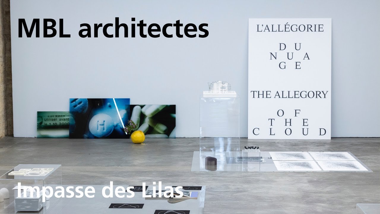 [conférence inaugurale] Impasse des Lilas, MBL architectes