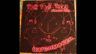 Watchmaker  ‎– Tic Tic Tara Remix 95     1995    Rip by Enrique S