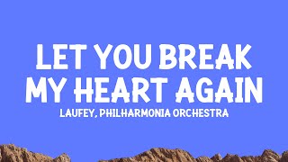 Download lagu Laufey, Philharmonia Orchestra – Let You Break My Heart Again (Lyrics) mp3 Download lagu Laufey, Philharmonia Orchestra – Let You Break My Heart Again (Lyrics) mp3