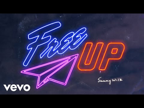 Sammy Wilk - Free Up (Audio)