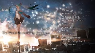 【超ボーマス37】 The World Rewritten by Daydream / buzzG 【Trailer】