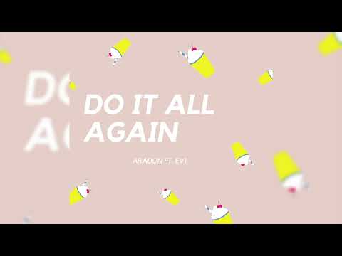Aradon - Do It All Again ft. Evi