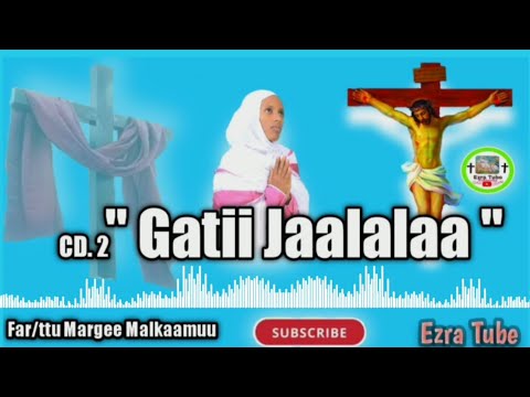 🔴 Faarfannaa Afaan Oromoo Orthodoksii Tewaahidoo " Gatii Jaalalaa" Far/ttu Margee Malkaamu