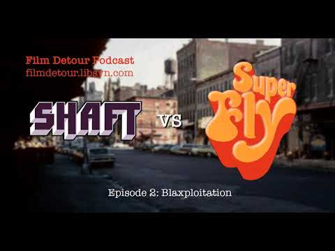 Blaxploitation: Shaft vs Superfly - Ep02