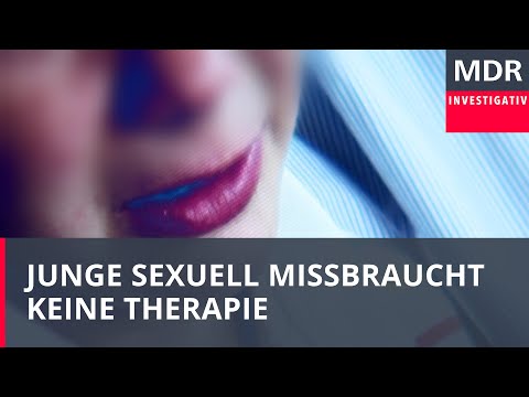 Keine Therapie nach sexuellem Missbrauch | Exakt