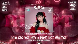 NHƯ GIÓ VỚI MÂY (BẢN FULL CHUẨN DANCE TIKTOK) Và Nếu Như Anh Được Làm Mây Bay Hot Trend TikTok 2025