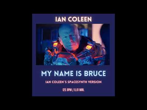 IAN COLEEN - MY NAME IS BRUCE ( Spacesynth Version )