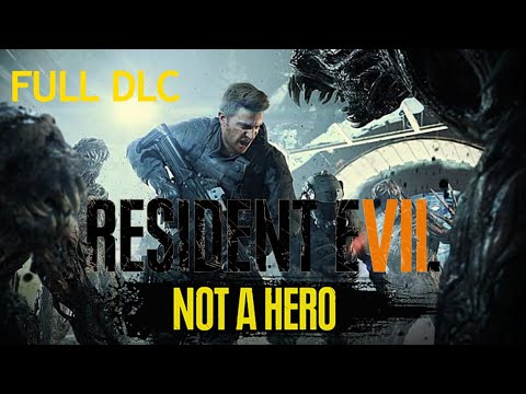 NOT A HERO | Resident Evil 7 BIOHAZARD PS5 Full DLC