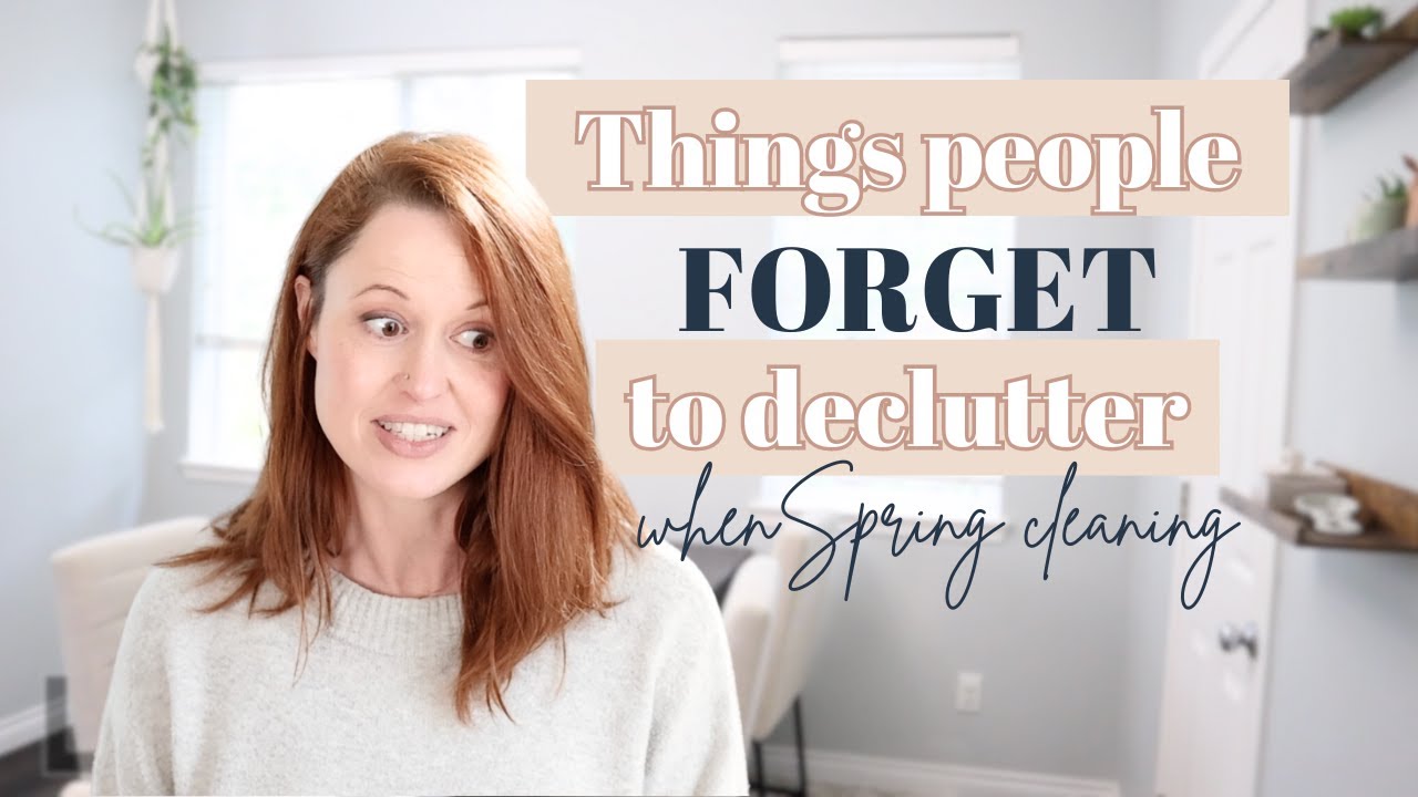 17 Things People Forget to Declutter When Spring Cleaning