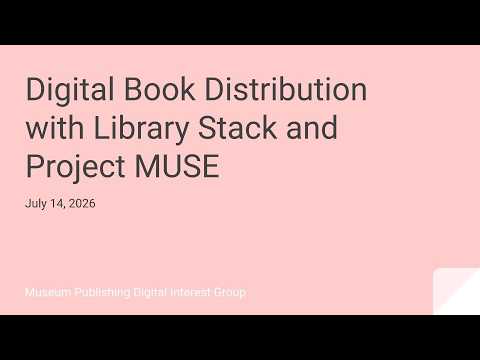 Digital Book Distribution with Library Stack and Project MUSE video thumbnail