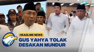 Download lagu [HEADLINE NEWS, 23/11] Gus Yahya Tolak Mundur Dari Jabatan Ketua Umum PBNU mp3