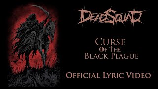 Download lagu DeadSquad - Curse of The Black Plague mp3