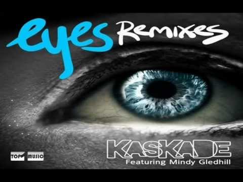 Kaskade Ft. Mindy Gledhill -- Eyes (Lazaro Casanova Remix)