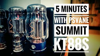 5 Minute Opinion: Are Psvane Summit KT88 Tubes As Good As Vintage NOS? 