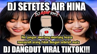 Download lagu DJ SETETES AIR HINA (ROMA IRAMA) FULL BASS VIRAL TIKTOK | HEY JANGAN MENTANG MENTANG KUASA  mp3