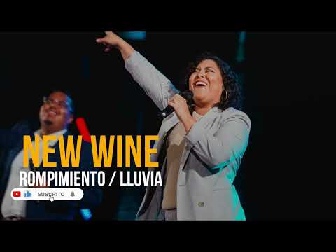 NEW WINE // Rompimiento (Algo bueno viene) Lluvia