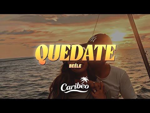 Beéle - Quédate (Letra)