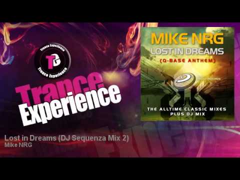 Mike NRG - Lost in Dreams - DJ Sequenza Mix 2