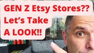 GEN Z Etsy Stores??...Let