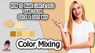 Sand Color | How to Make Light & Gold Sand Color | Color Mixing - Acrylic & Oil paint