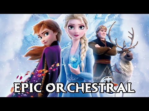 Frozen Epic Orchestral Medley | Frozen 2 Tribute Soundtrack