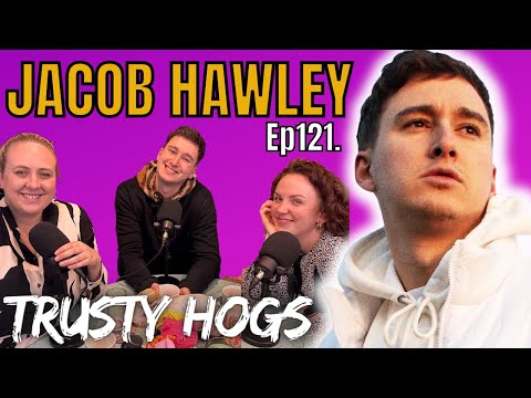 Ep121. JACOB HAWLEY / Toast, Tat & Tiramisu